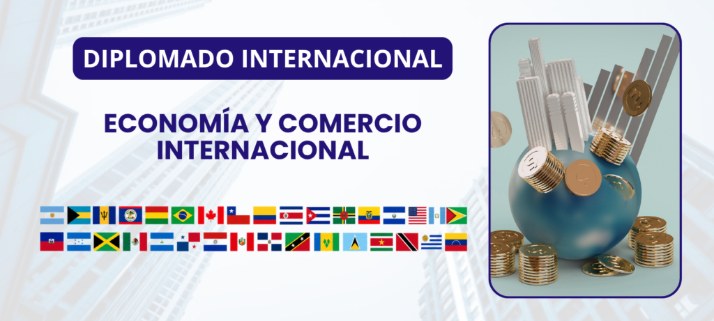 Diplomado Internacional en Economía y Comercio Internacional