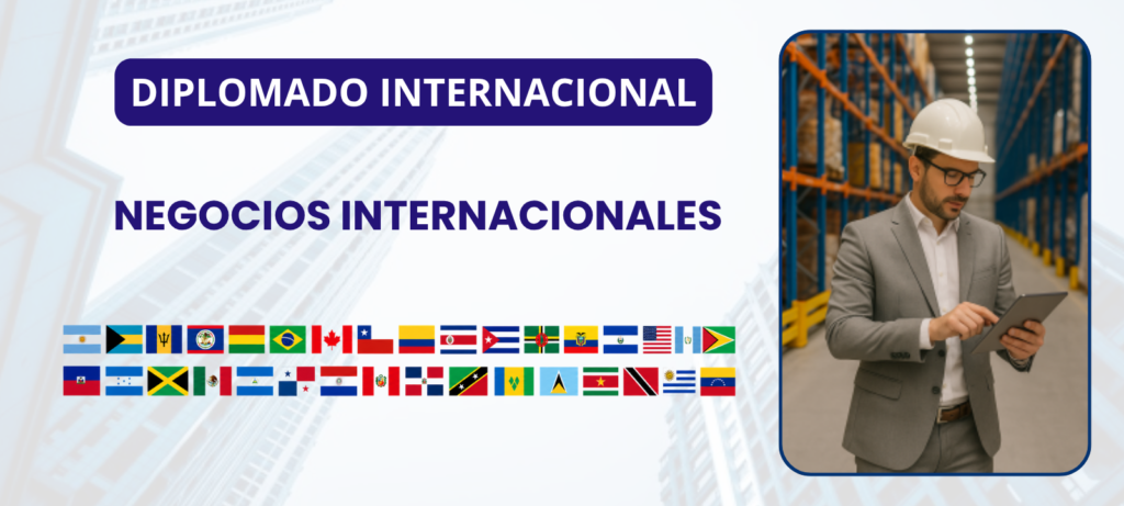 Diplomado Internacional en Negocios Internacionales