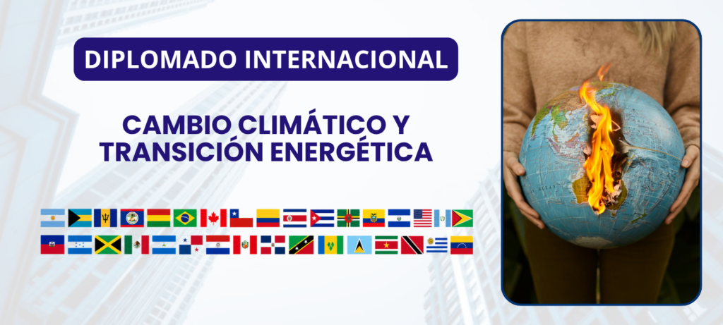 Diplomado Internacional en Cambio Climático y Transición Energética