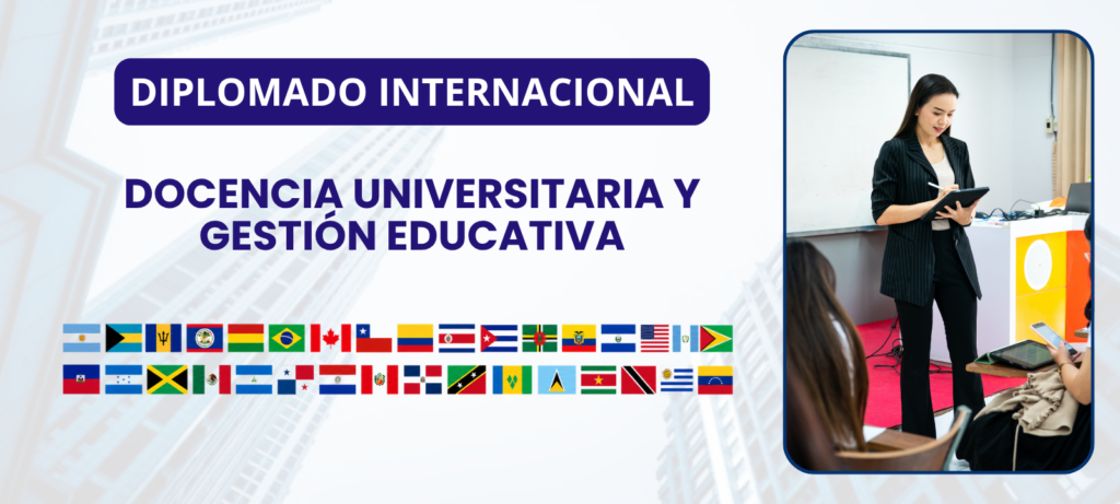 Diplomado Internacional en Docencia Universitaria y Gestión Educativa