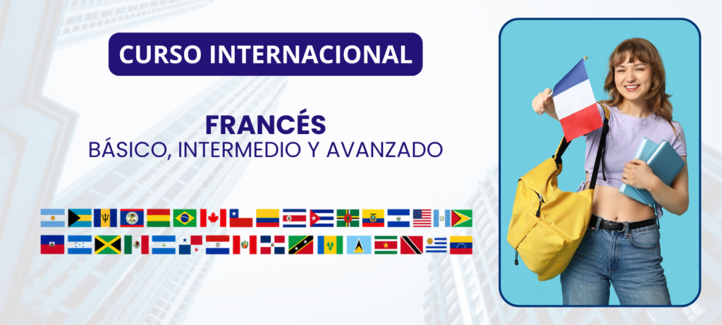 Curso Internacional en Francés Básico, Intermedio y Avanzado